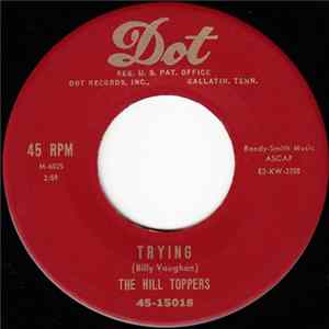 The Hill Toppers - Trying / You Made Up My Mind mp3