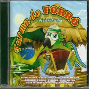Turma Do Forró - Bicicletinha mp3