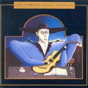 King Crimson - The Compact King Crimson mp3