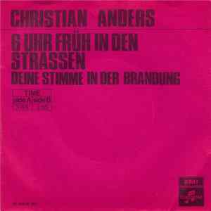 Christian Anders - 6 Uhr Früh In Den Straßen mp3