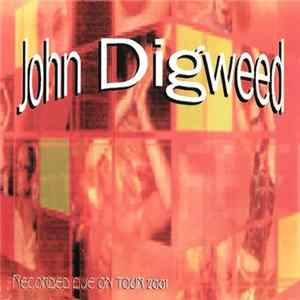 John Digweed - Recorded Live On Tour 2001 mp3