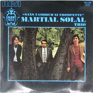 Martial Solal Trio - Sans Tambour Ni Trompette mp3