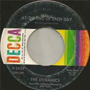 The Dynamics - At The End Of Each Day / The Girl By The Gate mp3