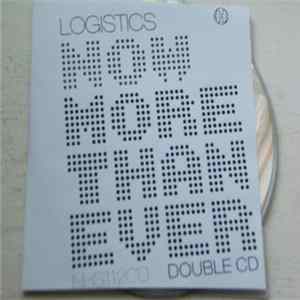 Logistics - Now More Than Ever mp3