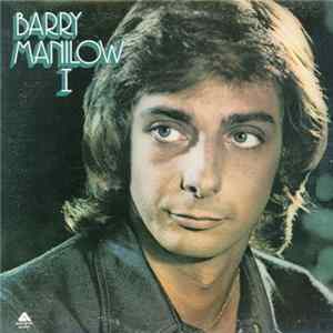 Barry Manilow - Barry Manilow I mp3