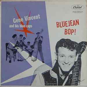 Gene Vincent & His Blue Caps - Bluejean Bop! mp3