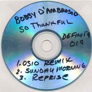 Bobby D'Ambrosio - So Thankful mp3