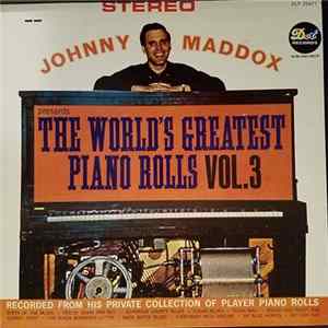 Johnny Maddox - Johnny Maddox Presents The World's Greatest Piano Rolls Vol. 3 mp3