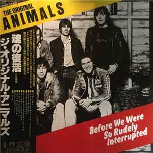 The Original Animals - Before We Were So Rudely Interrupted mp3