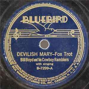 Bill Boyd And His Cowboy Ramblers - Devilish Mary / Cross-Eyed Gal On The Hill mp3