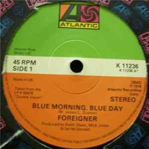 Foreigner - Blue Morning, Blue Day mp3