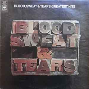 Blood, Sweat & Tears - Blood, Sweat & Tears Greatest Hits mp3