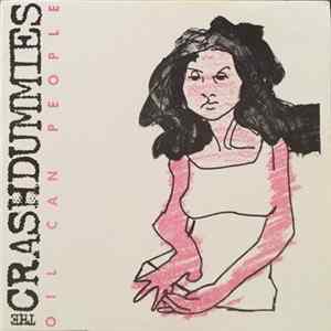 The Crashdummies - Oil Can People mp3