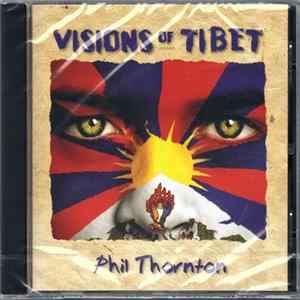 Phil Thornton - Visions Of Tibet mp3