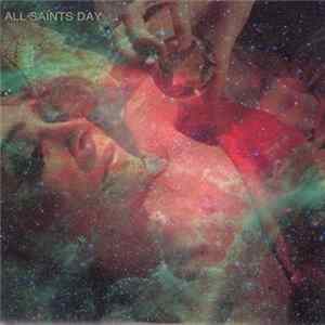 All Saints Day - It'll Come Around mp3