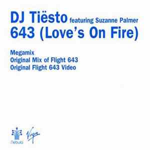 DJ Tiësto Featuring Suzanne Palmer - 643 (Love's On Fire) mp3