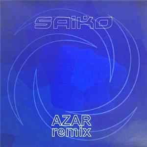 Saiko - Azar Remix mp3