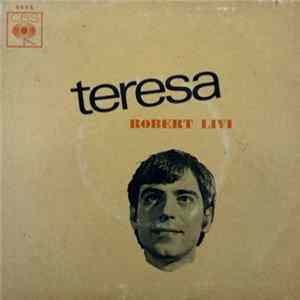 Robert Livi - Teresa mp3