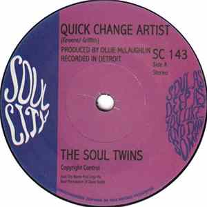 The Soul Twins - Quick Change Artist / Give A Man A Chance mp3