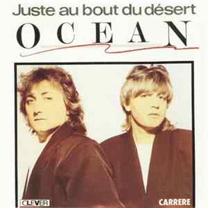 Ocean - Juste Au Bout Du Désert mp3