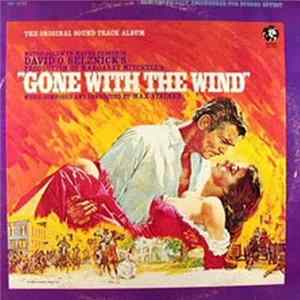 Max Steiner - Gone With The Wind (Original Soundtrack Album) mp3