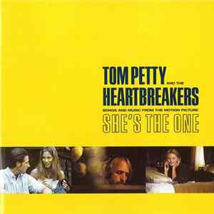 Tom Petty And The Heartbreakers - She's The One - Songs And Music From The Motion Picture mp3