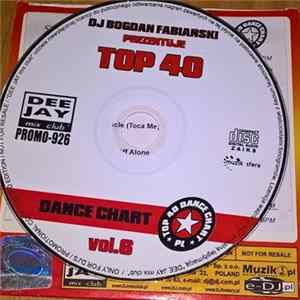 DJ Bogdan Fabiański - Top 40 Dance Chart Vol.6 mp3