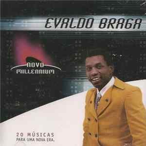 Evaldo Braga - Novo Millennium - 20 Músicas Para Uma Nova Era mp3