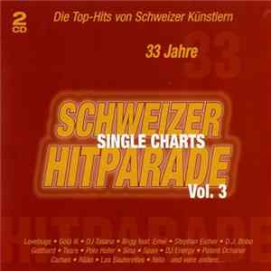 Various - 33 Jahre Schweizer Hitparade · Single Charts · Vol. 3 mp3