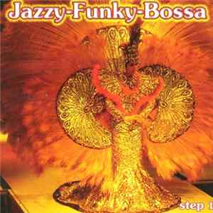 Various - Jazzy-Funky-Bossa: Step 1 mp3