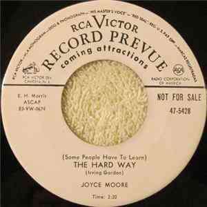 Joyce Moore - (Some People Have To Learn) The Hard Way mp3