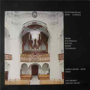 Urs Probst, Edwin Meier-Muri - Klosterkirche Muri, Schweiz mp3