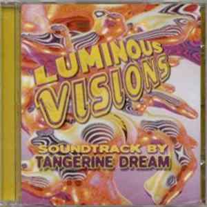 Tangerine Dream - Luminous Visions mp3