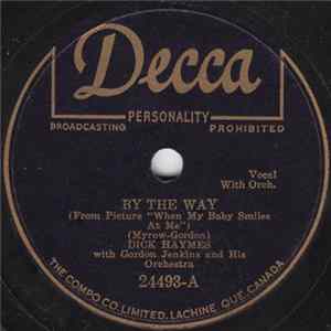 Dick Haymes With Gordon Jenkins And His Orchestra - By The Way / Whisper A Word Of Love mp3
