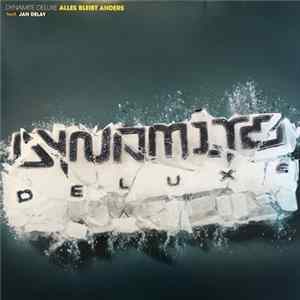 Dynamite Deluxe Feat. Jan Delay - Alles Bleibt Anders mp3