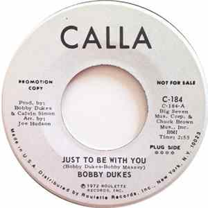 Bobby Dukes - Just To Be With You mp3