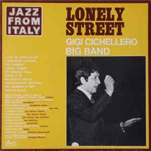 Gigi Cichellero Big Band - Lonely Street mp3