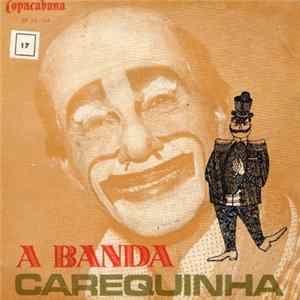 Carequinha - A Banda mp3