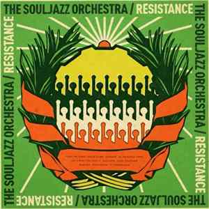 The Souljazz Orchestra - Resistance mp3
