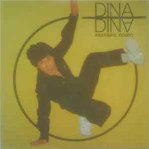 Dina - Pássaro Doido mp3