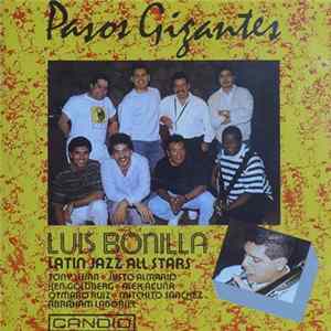 Luis Bonilla Latin Jazz All Stars - Pasos Gigantes mp3