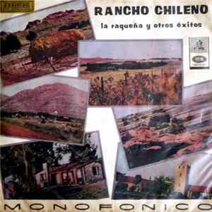 Various - Rancho Chilleno, La Raqueña y Otros Exitos mp3