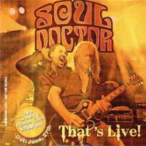 Soul Doctor - That's Live! mp3