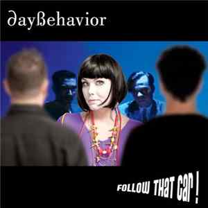 Daybehavior - Follow That Car! mp3