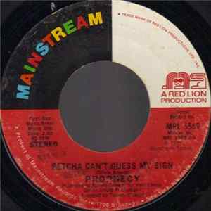 Prophecy - Betcha Can't Guess My Sign mp3