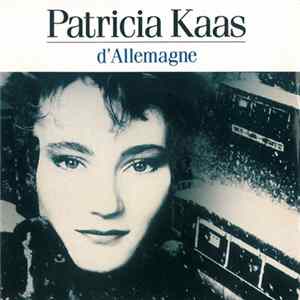 Patricia Kaas - D'Allemagne mp3