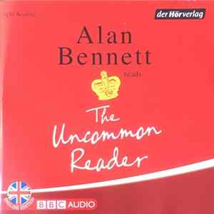 Alan Bennett - The Uncommon Reader mp3