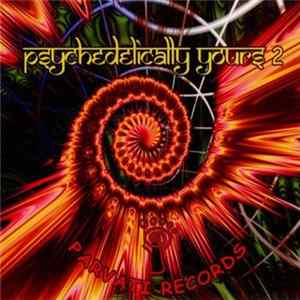 Various - Psychedelically Yours 2 mp3