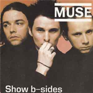 Muse - Show B-Sides mp3
