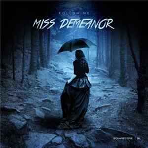 Miss Demeanor - Follow Me mp3